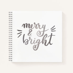 Merry and bright - silver notebook