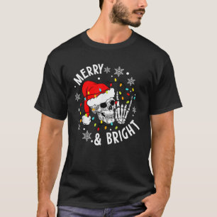 Merry and Bright Skull Skeleton Rock Hand Christma T-Shirt