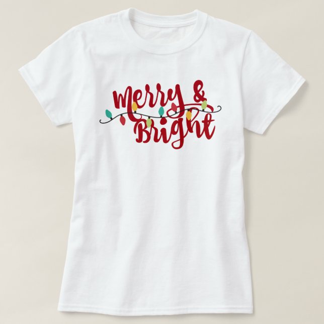 merry and bright T-Shirt (Design Front)