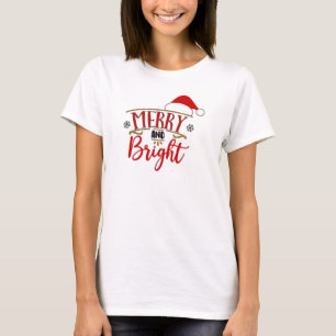 Merry and Bright T-Shirt