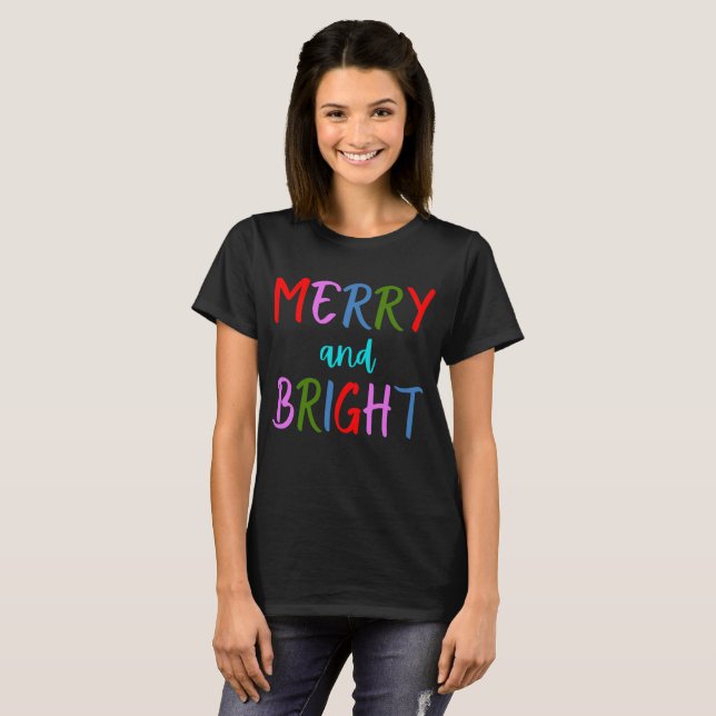Merry and Bright T-Shirt (Front Full)
