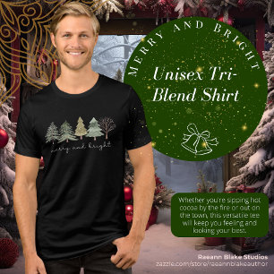 Merry and Bright Tri-Blend Unisex T-Shirt Tri-Blend Shirt