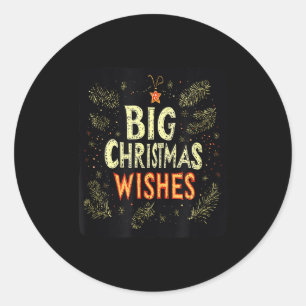 Merry And Bright With Big Christmas Wishes Costume Classic Round Sticker