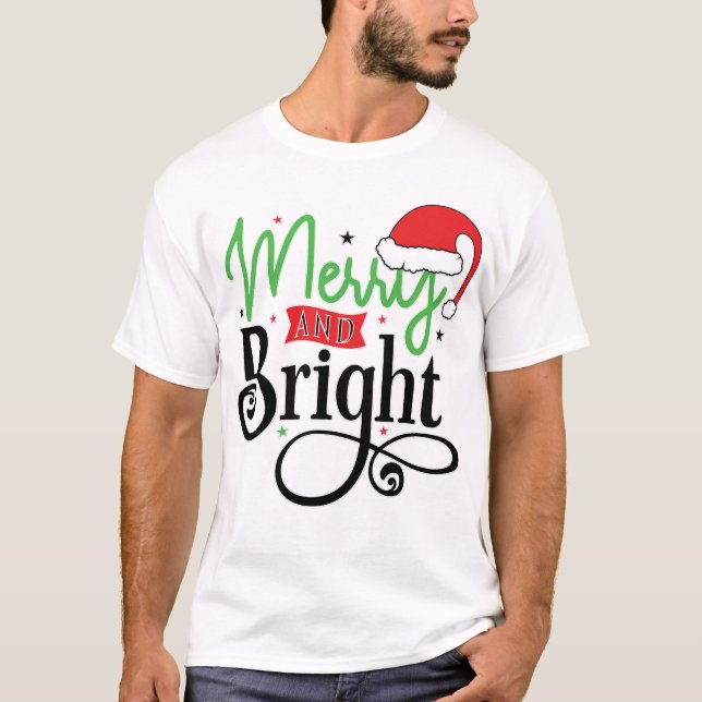 Merry and Bright Women Christmas T shirt, Men Tee (Front)