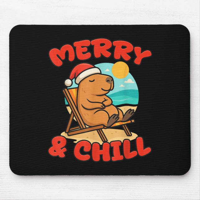Merry And Chill Capybara _ Funny Cute Capybara San Mouse Mat (Front)