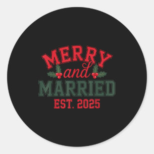 Merry And Married 2025 Christmas Couples Xmas Holi Classic Round Sticker