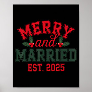 Merry And Married 2025 Christmas Couples Xmas Holi Poster