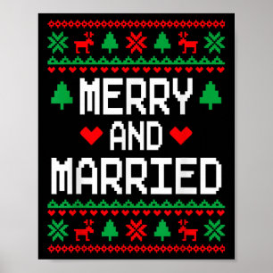 Merry And Married Couples Matching Ugly Christmas Poster