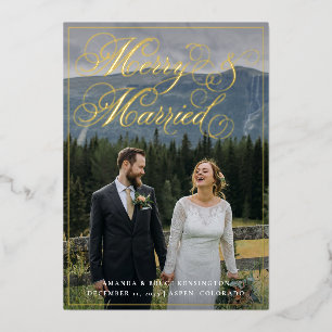 Merry and Married Elegant Photo Christmas Wedding Foil Holiday Card