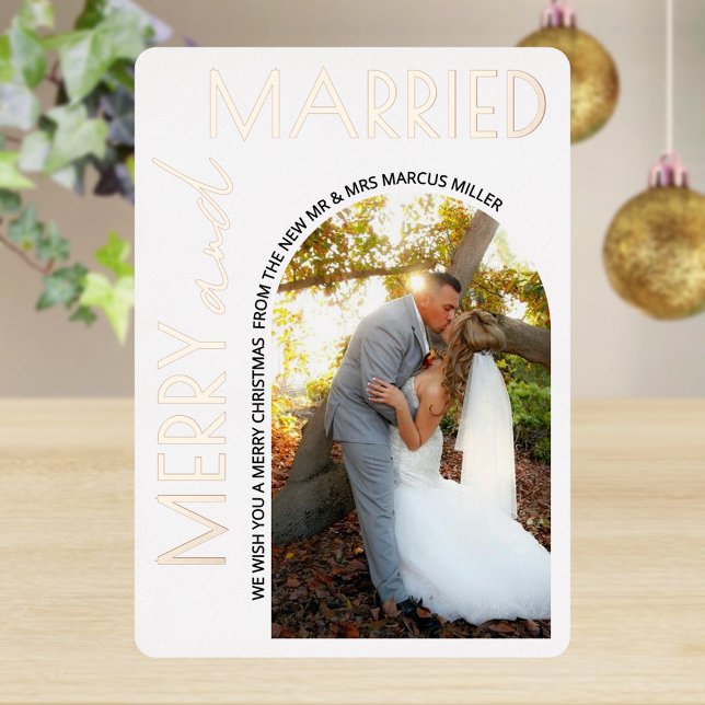 Merry And Married Modern Photo White Rose Gold Foil Holiday Card (Celebrate your first Christmas together as Mr. & Mrs. with real rose gold foil holiday cards)