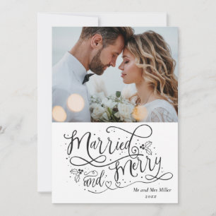 Merry And Married Newlyweds 1st Christmas Photo Holiday Card