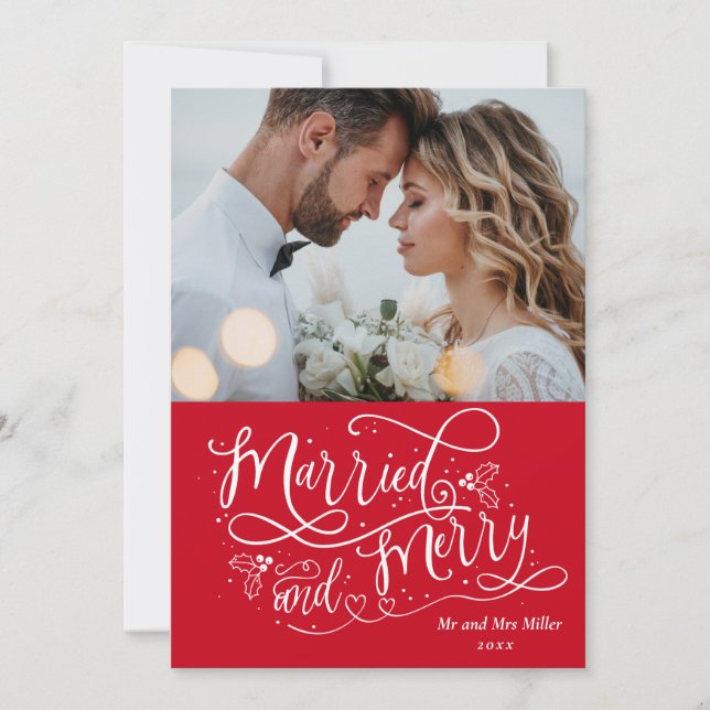 Merry And Married Newlyweds 1st Christmas Photo Holiday Card (Front)
