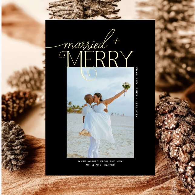 Merry and Married Script Photo Christmas Newlyweds Foil Holiday Card (Creator Uploaded)