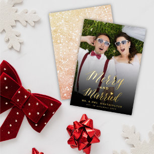 Merry And Married Trendy Script Photo Wedding Foil Holiday Card