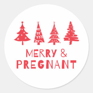 Merry and pregnant at Christmas Classic Round Sticker