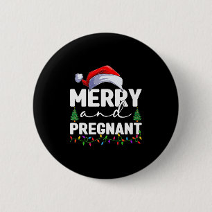 Merry And Pregnant Christmas Pregnancy Announcemen 6 Cm Round Badge