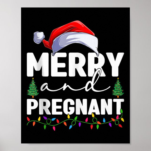 Merry And Pregnant Christmas Pregnancy Announcemen Poster (Front)