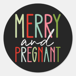 Merry and Pregnant Pregnancy Christmas Mum Classic Round Sticker