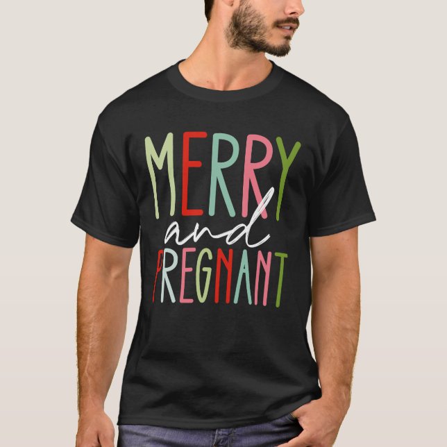 Merry and Pregnant Pregnancy Christmas Mum T-Shirt (Front)