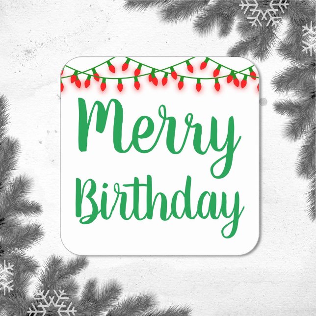 Merry Birthday Christmas Lights Square Sticker (Creator Uploaded)