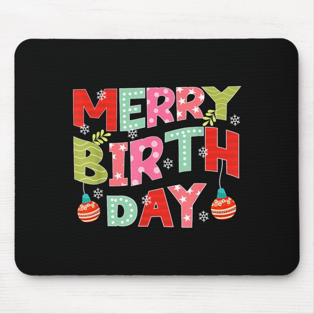 Merry Birthday Merry Christmas Birthday Party  Mouse Mat (Front)