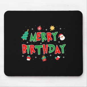 Merry Birthday Merry Christmas Happy Birthday Xmas Mouse Mat
