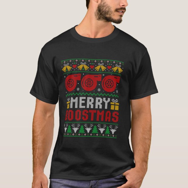 Merry Boostmas Ugly Xmas Funny Turbo Boost Christm T-Shirt (Front)