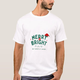 Merry & Bright, but mostly sassy Unisex T-Shirt