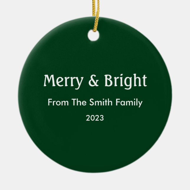 Merry & Bright Christmas Custom Name Hunter Green Ceramic Tree Decoration (Front)