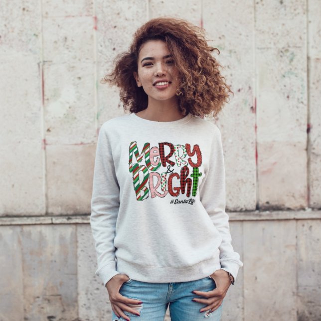 Merry Bright Christmas Life  Sweatshirt (Creator Uploaded)