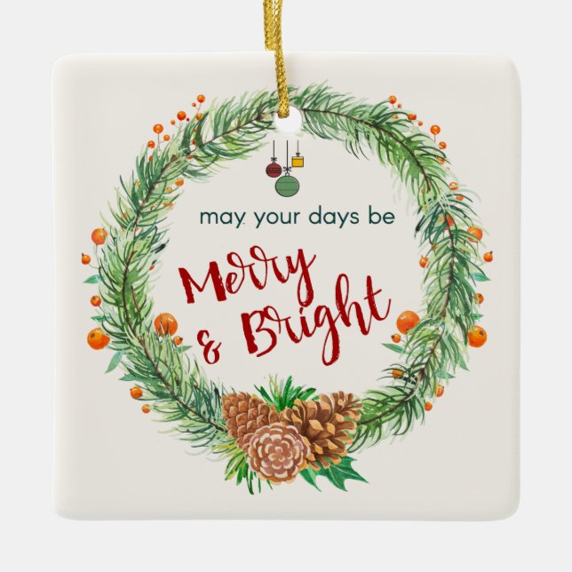 Merry & Bright Christmas Wreath Ceramic Ornament (Front)
