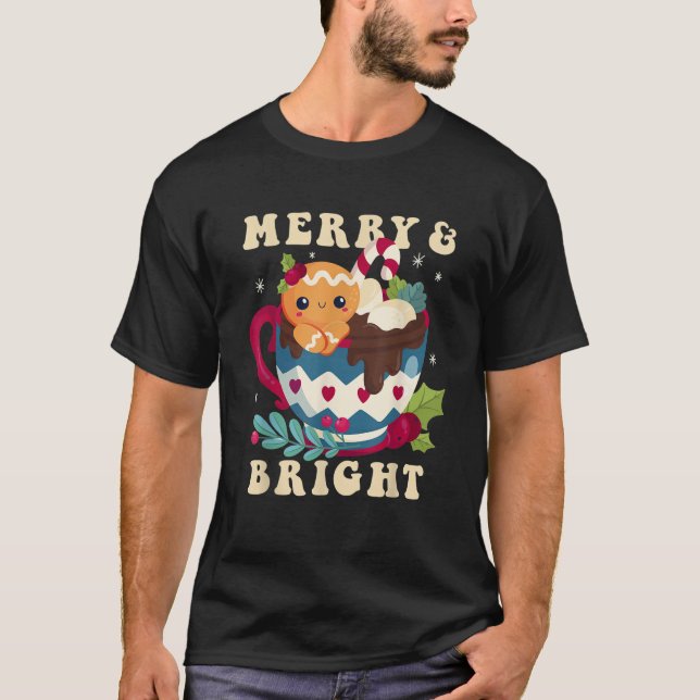 Merry bright Hot cocoa gingerbread Christmas  T-Shirt (Front)