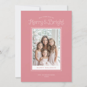Merry Bright Modern Pink Photo Holiday Card