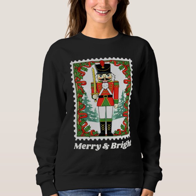 Merry & Bright Nutcracker Christmas Postage Stamp Sweatshirt (Front)
