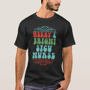 Merry & bright sicu nurse T-Shirt