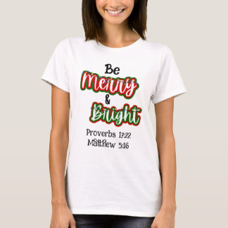 Merry & Bright T-Shirt