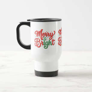 Merry & Bright Travel Mug  Festive Cheer On the Go