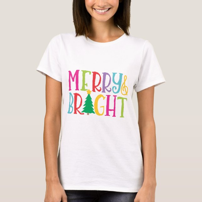 Merry & Bright Tree Colourful Christmas T-Shirt (Front)