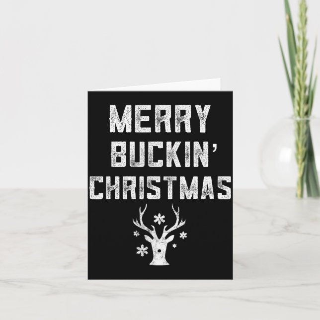 Merry Buckin' Christmas Redneck Costume Reindeer D Card (Front)