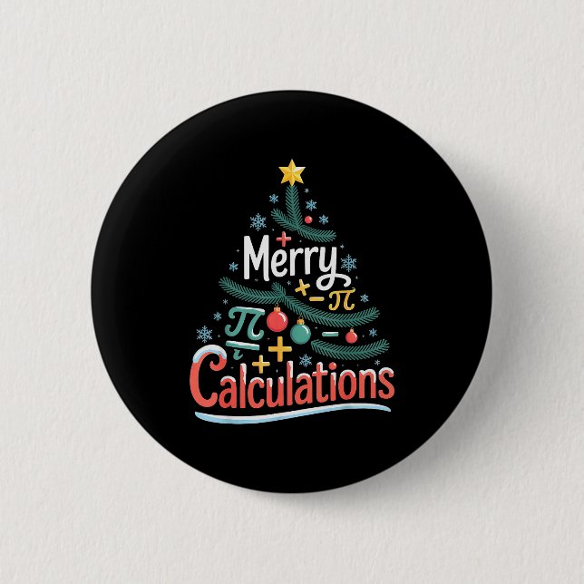 Merry Calculations Funny Math Teacher Christmas  6 Cm Round Badge (Front)