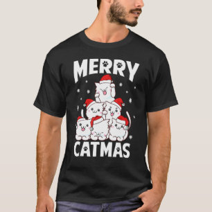 Merry Catmas Funny Pun Christmas Cat Lover Matchin T-Shirt