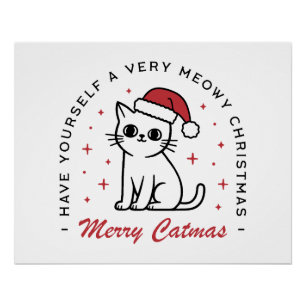 Merry Catmas have yourself a very meowy Christmas Poster