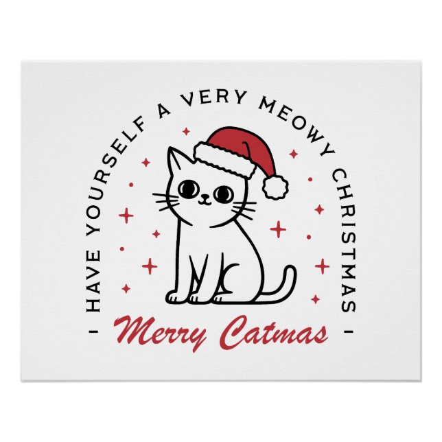 Merry Catmas have yourself a very meowy Christmas Poster (Front)