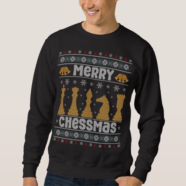 Merry Chessmas Ugly Chess Player Christmas Sweatshirt (Front)
