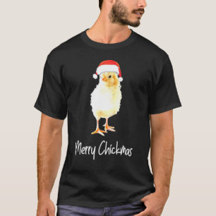 Merry Chickmas Chick Chicken Lady Mum Christmas Xm T-Shirt