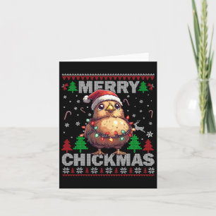 Merry Chickmas Funny Chicken Christmas Ugly For Bo Card