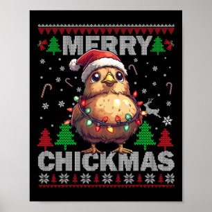 Merry Chickmas Funny Chicken Christmas Ugly For Bo Poster