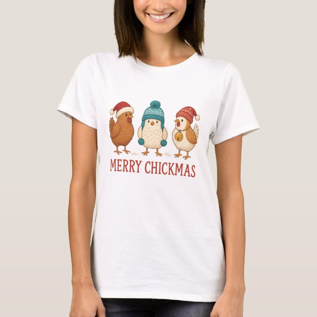 Merry Chickmas Funny Christmas Chickens Winter  T-Shirt (Front)