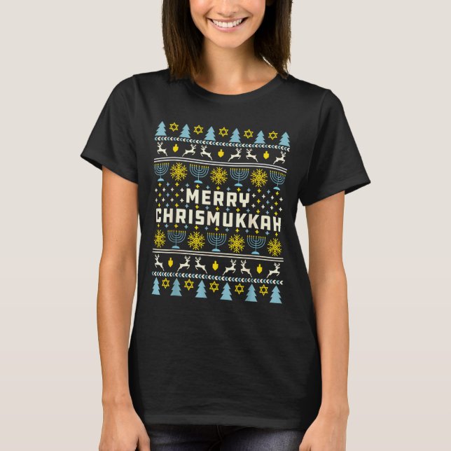 Merry Chrismukkah Happy Hanukkah Jew Ugly Christma T-Shirt (Front)