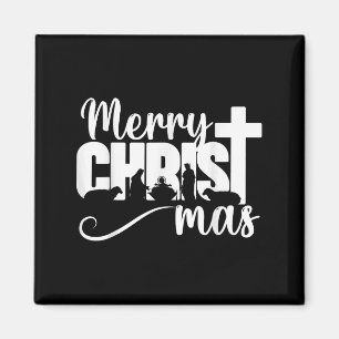 Merry Christ Mas Christian Christmas Jesus Christm Magnet